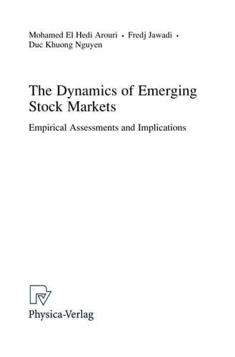 The Dynamics of Emerging Stock Markets
