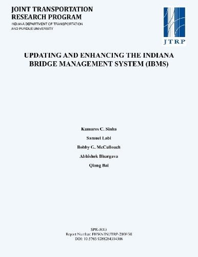 Updating and Enhancing the Indiana Bridge Management System (IBMS)