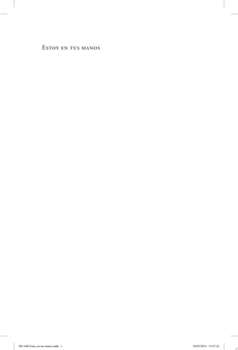 Estoy en tus manos cuadernos personales, 1962-2003