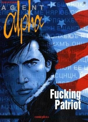 Agent Alpha Fucking Patriot