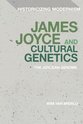 James Joyce and Cultural Genetics The Joycean Genome