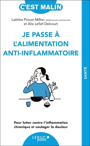 Je passe à l'alimentation anti-inflammatoire