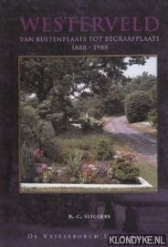 Westerveld van buitenplaats tot begraafplaats 1888-1988