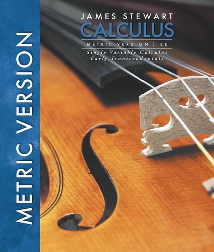 Single Variable Calculus Early Transcendentals, International Metric Edition