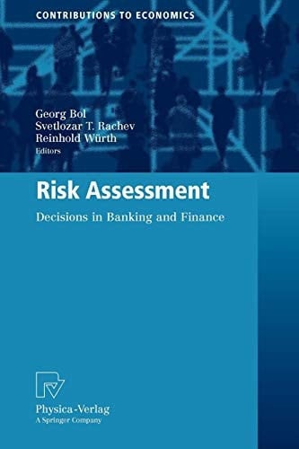 Risk Assessment Decisions in Banking and Finance
