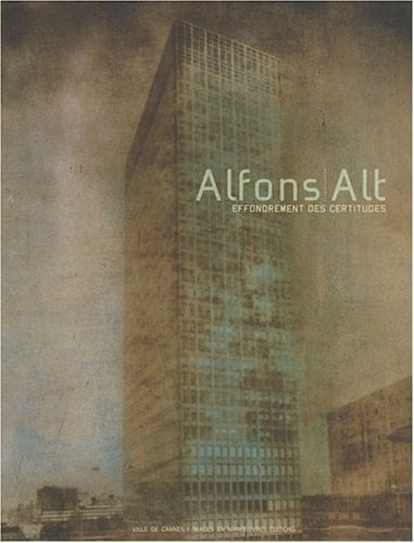 Alfons Alt effondrement des certitudes