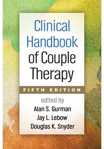 Clinical Handbook of Couple Therapy, Fifth Edition