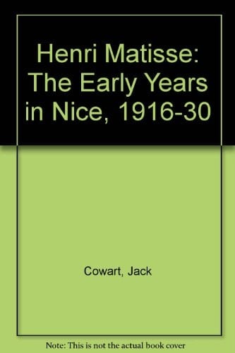 Henri Matisse: The Early Years in Nice, 1916-1930