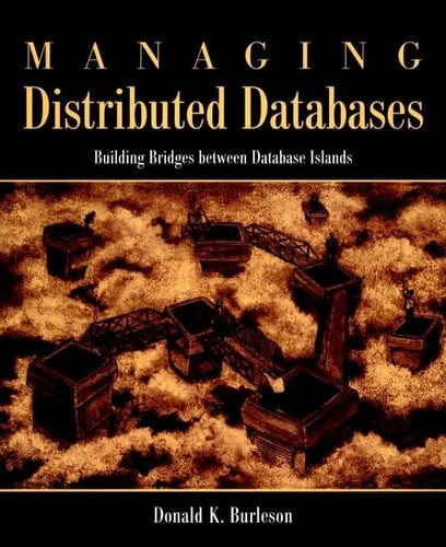 Managing Distributed Databases: Building Bridges between Database Islands