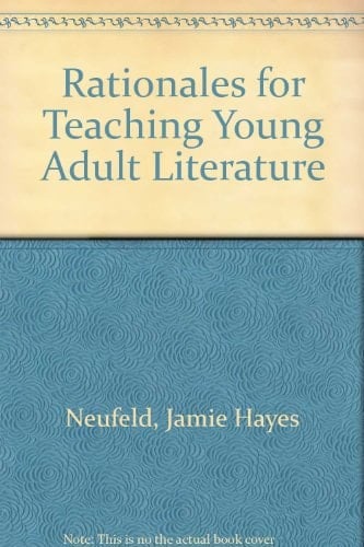 Rationales for Teaching Young Adult Literature