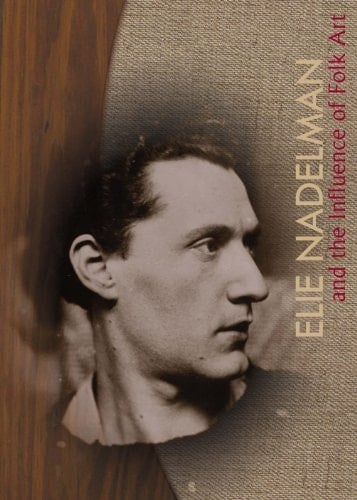 Elie Nadelman and the Influence of Folk Art