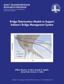 Bridge Deterioration Models to Support Indiana's Bridge Management System