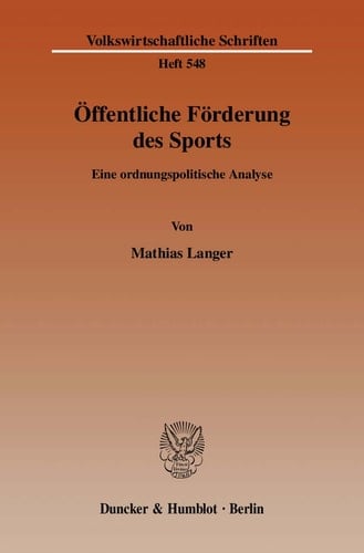 Öffentliche Förderung des Sports Eine ordnungspolitische Analyse