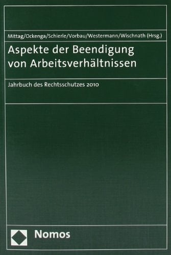 Aspekte der Beendigung von Arbeitsverhältnissen