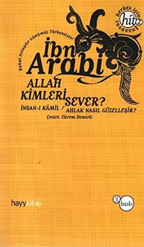 Allah Kimleri Sever Insan-i Kamil Ahlak Nasil Güzellesir