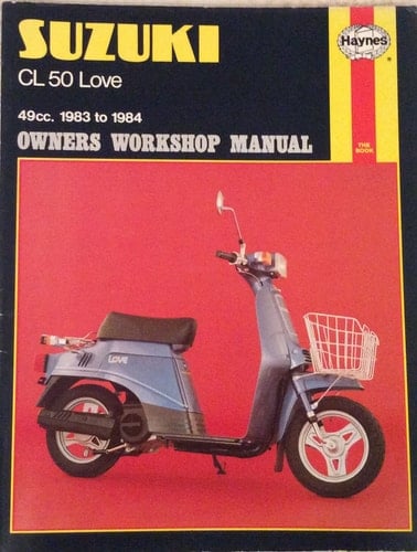 Suzuki CL50 Love Owners Workshop Manual Models Covered CL50. 49cc. Introduced March 1983 CL50D. 49cc. Introduced March 1983