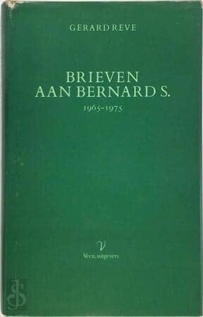 Brieven aan Bernard S., 1965-1975 (Dutch Edition)