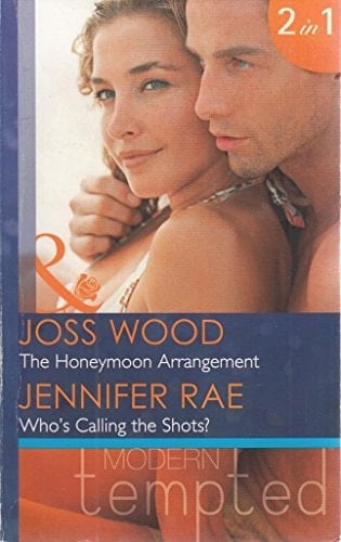 The Honeymoon Arrangement The Honeymoon Arrangement / Who's Calling the Shots?