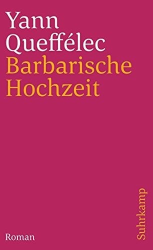 Barbarische Hochzeit Roman
