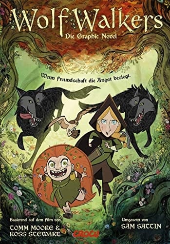 Sattin, Sam: Wolfwalkers - die Graphic Novel - Buch (kartoniert)