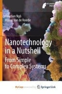 Nanotechnology in a Nutshell From Simple to Complex Systems