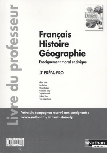 Français Histoire Géographie EMC 3e Prépa-pro Tome unique - Livre du professeur