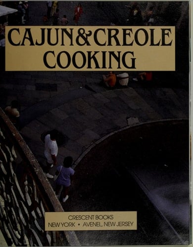 Regional and Ethnic Cooking Cajun and Creole Cooking