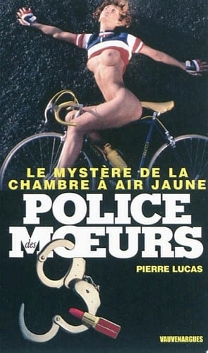 Police des moeurs n°223 Le Mystère de la chambre à air jaune