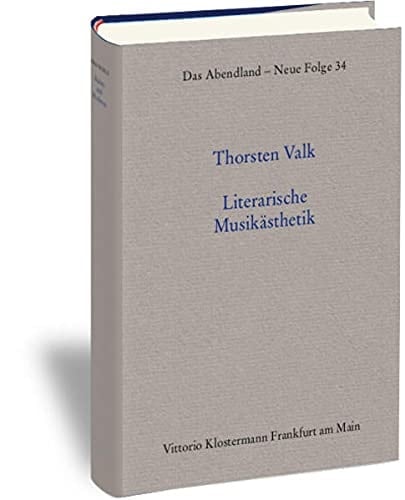 Literarische Musikasthetik: Eine Diskursgeschichte Von 1800 Bis 1950 (German Edition)
