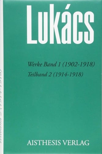 Werke Band 1 (1902-1918): Teilband 2 (1914-1918)