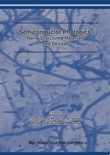 Semiconductor Photonics: Nano-Structured Materials and Devices