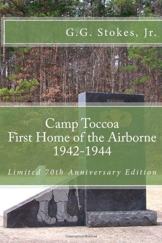 Camp Toccoa 70th Anniversary Edition