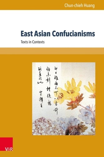 East Asian Confucianisms Texts in Context