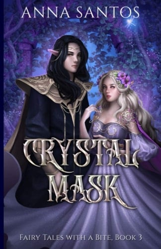 Crystal Mask A Cinderella Fairy Tale Retelling