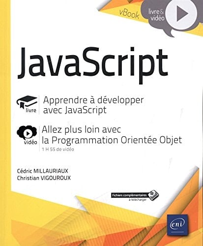 JavaScript : apprendre à développer avec JavaScript, allez plus loin avec la Programmation Orientée Objet, 1 h 55 de vidéo