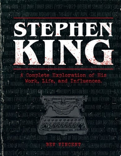 Stephen King A Complete Exploration of His Work, Life, and Influences