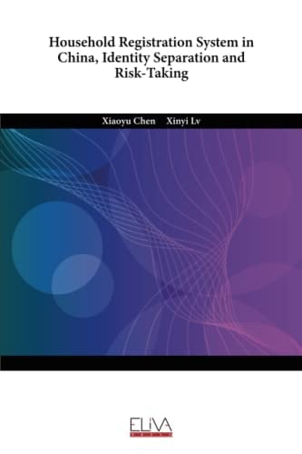 Household Registration System in China, Identity Separation and Risk-Taking