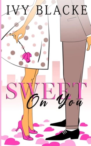 Sweet On You (Sweet Romance)