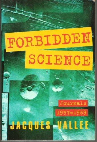 Forbidden Science 2 Ed Journals 1957-1969 Second Edition
