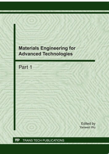 Materials Engineering for Advanced Technologies