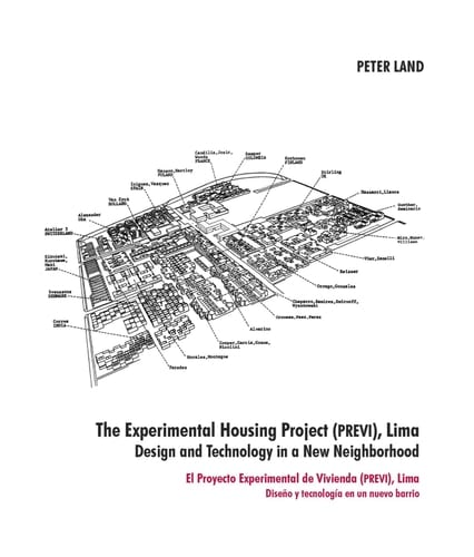 The Experimental Housing Project (PREVI), Lima - Design and Technology in a New Neighborhood
