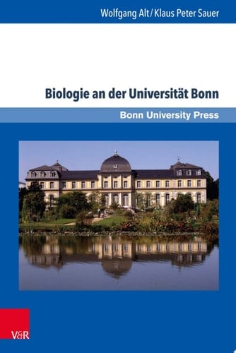 Biologie an der Universität Bonn Eine 200-jährige Ideengeschichte
