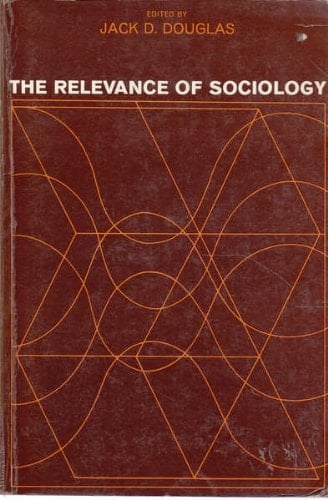 The Relevance of Sociology