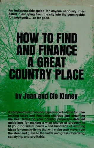 How to Find and Finance a Great Country Place
