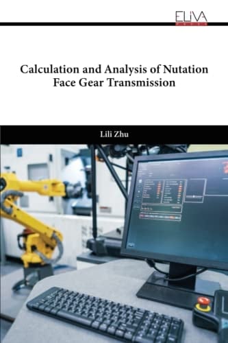 Calculation and Analysis of Nutation Face Gear Transmission