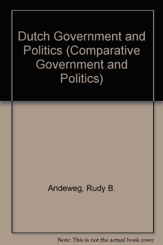 Dutch Government and Politics (Comparative Government and Politics)