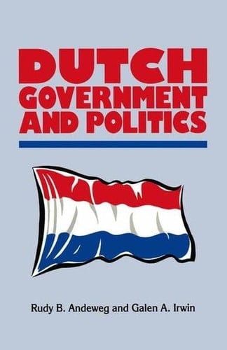 Dutch Government and Politics (Comparative Government and Politics)