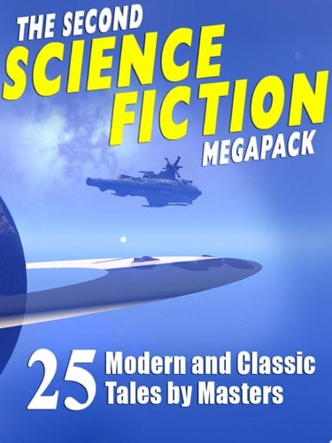 The Second Science Fiction MEGAPACK®