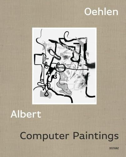 Albert Oehlen Computer Paintings
