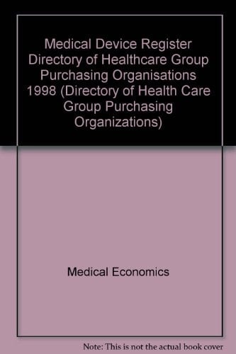 1998 Directory of Healthcare Group Purchasing Organizations